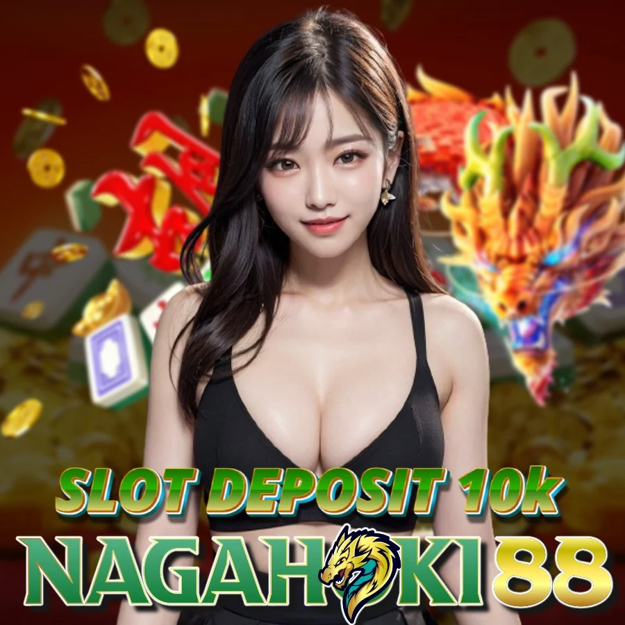 SLOT DEPO 10K: SITUS SLOT DEPOSIT 10 RIBU RJS138 GACOR HARI INI